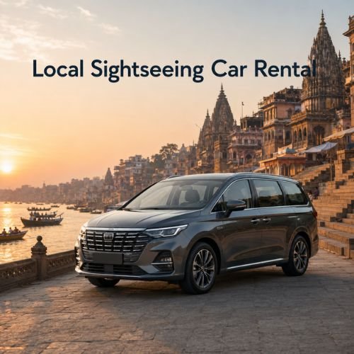 Local Sightseeing Car Rental in Varanasi