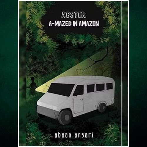 Abster A-mazed in Amazon