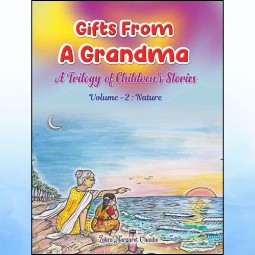 Gifts From A Grandma : A Trilogy of Children’s Stories